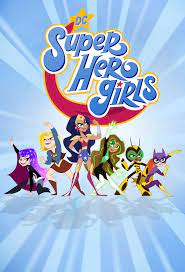 DC Super Hero Girls 2019